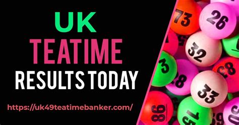 teatime results for today 2022 today download|49s Teatime Results .